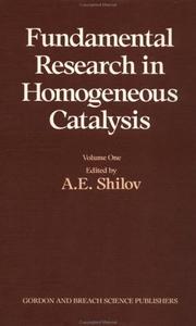 Cover of: Fundamental Research in Homogeneous Catalysis. THREE VOLUME SET by A. E. Shilov