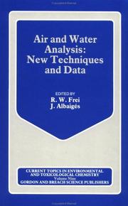 Cover of: Air and Water Analysis: New Techniques and Data (Current Topics in Environmental and Toxicological Chemistry)