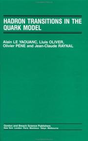 Hadron transitions in the quark model by A. Le Yaouanc