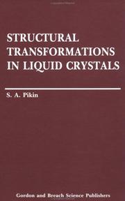 Cover of: Structural transformations in liquid crystals by S. A. Pikin