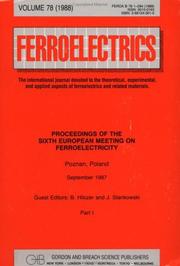 Cover of: Proceedings of the Sixth European Meeting on Ferroelectricity by Bożena Hilczer