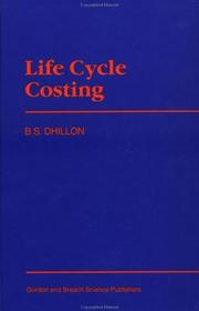 Cover of: Life cycle costing: techniques, models, and applications