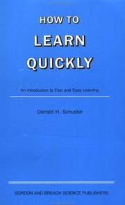 Cover of: How to learn quickly by Donald H. Schuster, Donald H. Schuster