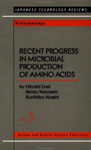 Recent progress in microbial production of amino acids by Hitoshi Enei