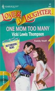 Cover of: One Mom Too Many  (Matchmaking Mothers) (Love & Laughter, No 17)
