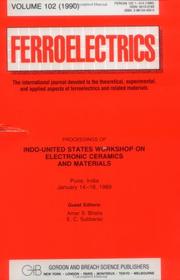 Cover of: Proceedings of Indo-United States Workshop on Electronic Ceramics and Materials: A special issue of the journal Ferroelectrics