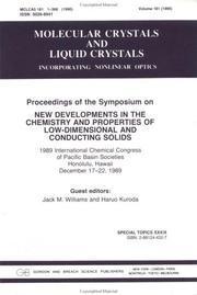 Cover of: Proceedings of the Symposium on New Developments in the Chemistry and Properties of Low-Dimensional and Conducting Solids: A special issue of the journal ... Crystals Incorporating Nonlinear Optics)