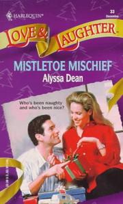 Cover of: Mistletoe Mischief (Love & Laughter, No 33) by Dean