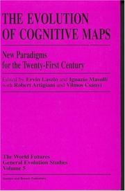 Cover of: Evolution of Cognitive Maps | LASZLO