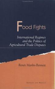 Cover of: Food fights by Renée Marlin-Bennett