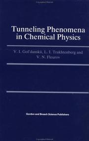 Cover of: Tunneling phenomena in chemical physics