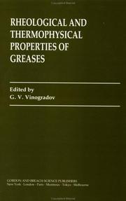 Cover of: Rheological and thermophysical properties of greases