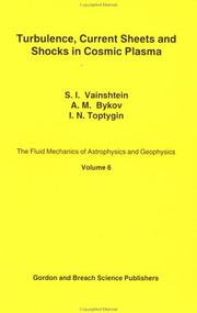 Cover of: Turbulence, current sheets, and shocks in cosmic plasma by S. I. Vaĭnshteĭn