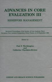 Cover of: Advances in Core Evaluation III Reservoir Management (Advances in Core Evaluation)