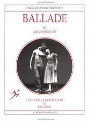 Cover of: Ballade by Anna Sokolow (Language of Dance Series)
