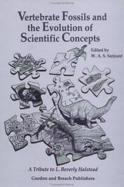 Cover of: Vertebrate fossils and the evolution of scientific concepts by by some of his many friends ; edited by William A.S. Sarjeant.