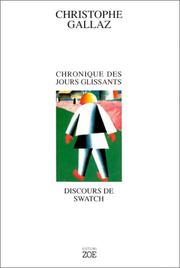 Cover of: Chronique des jours glissants: discours de Swatch