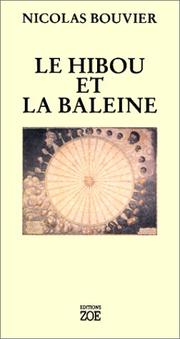 Cover of: Le hibou et la baleine by Nicolas Bouvier