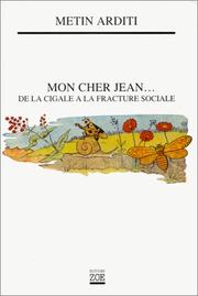 Cover of: Mon cher Jean--: de la cigale à la fracture sociale