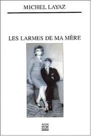 Cover of: Les larmes de ma mère