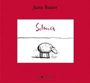 Cover of: Selma by Jutta Bauer