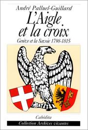 Cover of: L' Aigle et la croix by André Palluel-Guillard