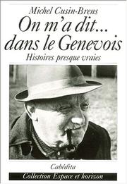 On m'a dit-- en Genevois by Michel Cusin-Brens