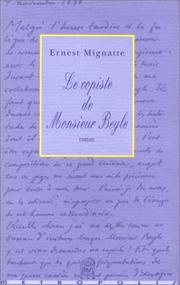 Le copiste de monsieur Beyle by Ernest Mignatte