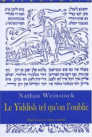 Cover of: Le yiddish tel qu'on l'oublie: regards sur une culture assassinée