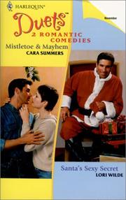 Cover of: Mistletoe & Mayhem / Santa's Sexy Secret: Harlequin Duets - 40