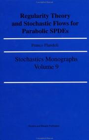 Cover of: Regularity theory and stochastic flows for parabolic SPDEs