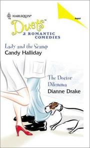 Cover of: Lady and the Scamp / The Doctor Dilemma by Candy Halliday & Dianne Drake