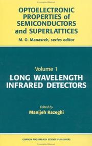 Cover of: Long Wavelength Infrared Detectors (Optoelectronic Properties of Semiconductors An Superlattices, Vol 1)
