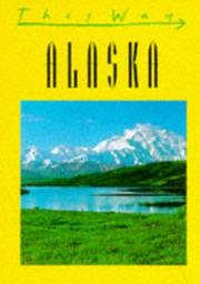 Cover of: This Way Alaska by Anne Hart, JPM Publications
