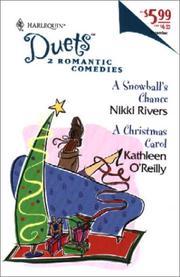 Cover of: A Snowball's Chance/ A Christmas Carol (harlequin Duets, No. 66) by Nikki Rivers, Kathleen O'Reilly
