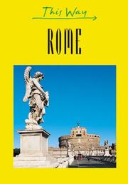 Cover of: This Way Rome (This Way Guides)