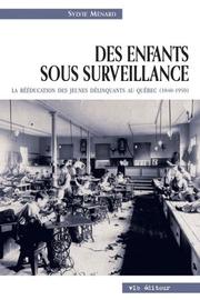 Cover of: Des enfants sous surveillance by Sylvie Ménard