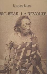 Cover of: Big Bear, la révolte: roman