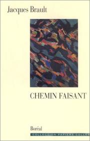 Cover of: Chemin faisant by Jacques Brault