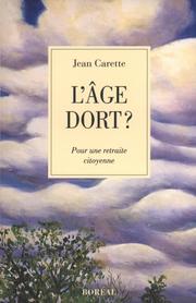 Cover of: L'age dort?: Pour une retraite citoyenne