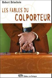 Cover of: Les fables du colporteur