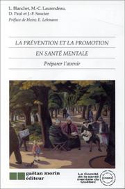 Cover of: La prévention et la promotion en santé mentale: préparer l'avenir