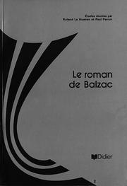 Cover of: Le Roman de Balzac: recherches critiques, méthodes, lectures