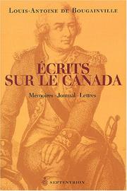 Cover of: Ecrits sur le Canada by Louis-Antoine de Bougainville, comte