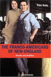 Cover of: The Franco-Americans of New England by Yves Roby