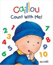 Caillou by Christine L'Heureux