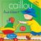 Cover of: Caillou and Gilbert