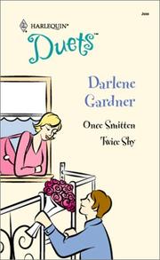 Once Smitten and Twice Shy by Darlene Gardner
