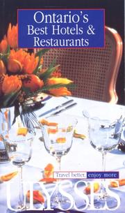 Cover of: Ulysses Ontario's Best Hotels & Restaurants (Ulysses Travel Guides) by Pascale Couture