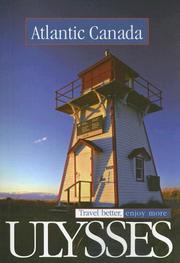 Cover of: Atlantic Canada (Ulysses Travel Guide Atlantic Canada)